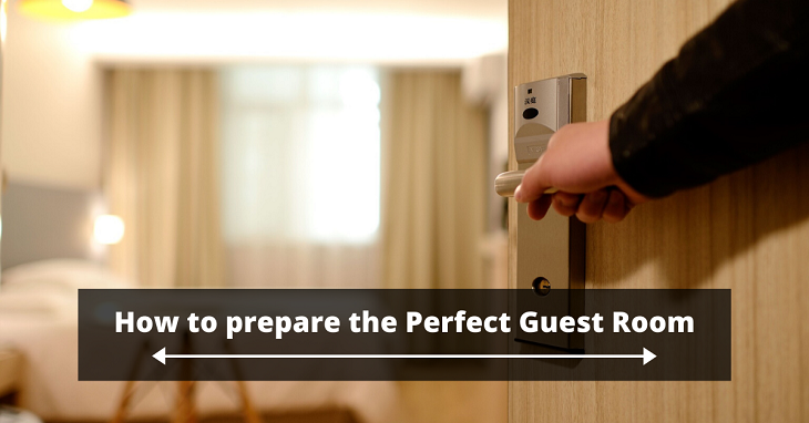 How to prepare the Perfect Guest Room