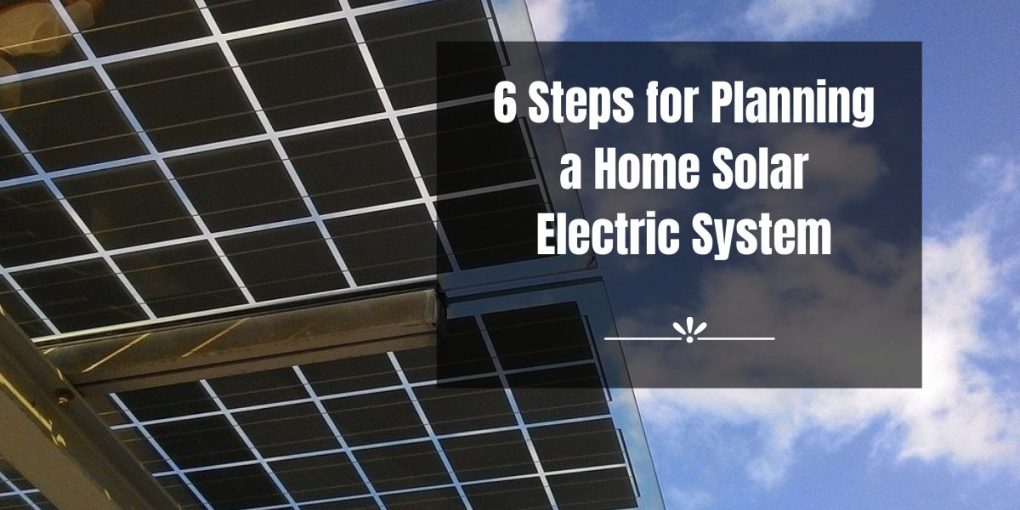 planning a home solar electric system