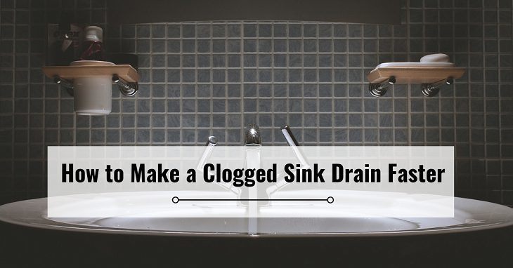 How to Make a Clogged Sink Drain Faster