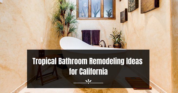 Tropical Bathroom Remodeling Ideas