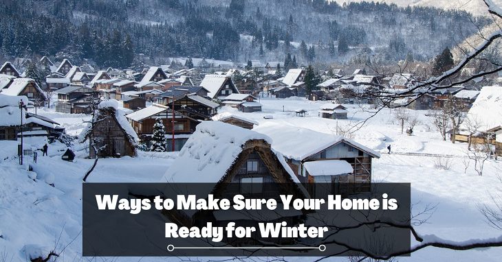 Ways to Make Sure Your Home is Ready for Winter