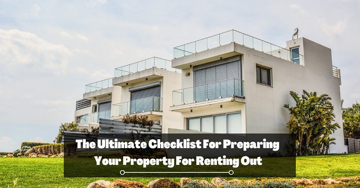The Ultimate Checklist For Preparing Your Property For Renting Out